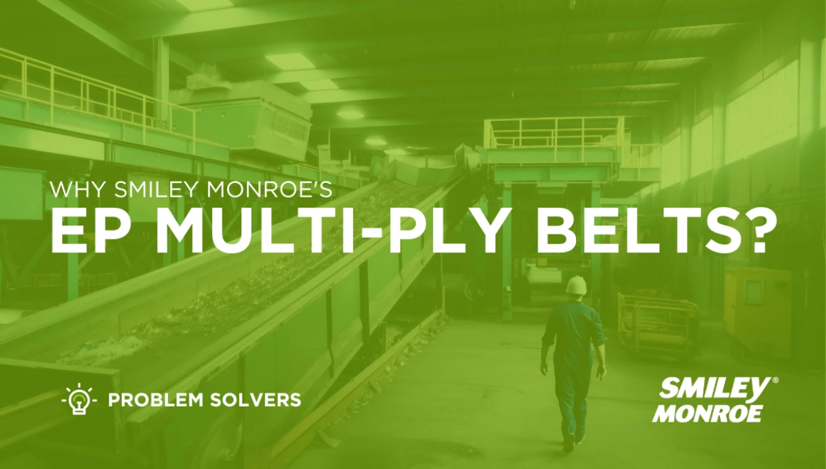 Not All Conveyor Belts are Created Equal - Benefits of EP Multiply Belts